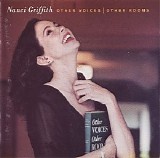 Nanci Griffith - Other Voices, Other Rooms