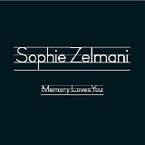 Sophie Zelmani - Memory Loves You