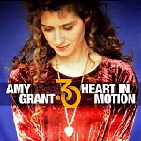 Amy Grant - Heart In Motion