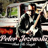 Peter Jezewski - Rock Me Tonight