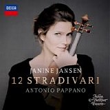 Janine Jansen - Sir Antonio Pappano - JANINE JANSEN 12 STRADIVARI