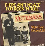 The Veterans - There Ain't No Age For Rock 'n' Roll
