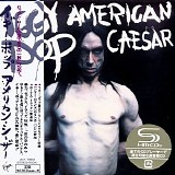 Iggy Pop - American Caesar