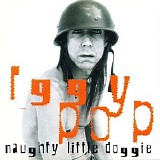 Iggy Pop - Naughty Little Doggie