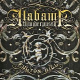 Alabama Thunderpussy - Fulton Hill