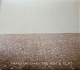 Milk Carton Kids, The - The Ash & Clay