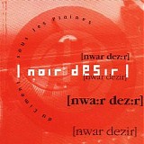 Noir Desir - Du Ciment Sous Les Plaines
