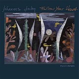 Johannes Luley - Follow Your Heart