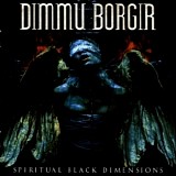 Dimmu Borgir - Spiritual Black Dimensions
