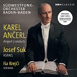 Josef Suk - Suk, Asrael ; Krejci, Serenata