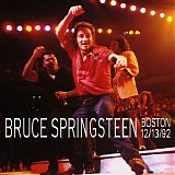 Bruce Springsteen & The Other Band - 1992-12-13 Boston Garden, Boston, MA (official archive release)