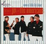 Jay & The Americans - Come A Little Bit Closer: The Best Of Jay And The Americans