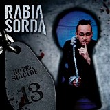 Rabia Sorda - Hotel Suicide