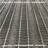 Steve Reich - Different Trains - Electric Counterpoint - Three Movements
