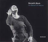 Meredith Monk - On Behalf Of Nature