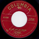 Tony Bennett - My Heart Won't Say Good-Bye/There'll Be No Teardrops Tonight (US)