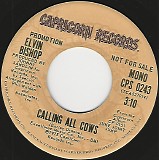Elvin Bishop - Calling All Cows/Calling All Cows (US Promo)