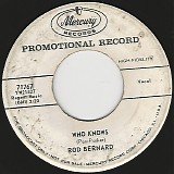 Rod Bernard - Who Knows/Lonely Hearts Club (US Promo)
