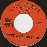 Tony Bennett - Don't Wait Too Long/Limehouse Blues (Canada)
