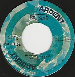 Big Star - When My Baby's Beside Me/In The Street (US Promo)