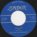 Billy Joe & The Checkmates - Percolator/Round & Round & Round & Round (Canada)