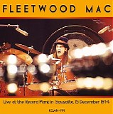Fleetwood Mac - 1974.12.15 - KSAN-FM Broadcast, Record Plant, Sausalito, CA