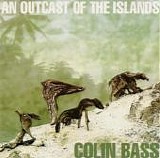 Bass, Colin - An Outcast Of The Islands