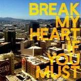 Ford, David - Break My Heart If You Must
