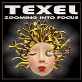 Texel - Zooming Into Focus