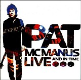 Pat McManus - Live And In Time
