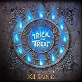 Trick Or Treat - The Legend Of The XII Saints