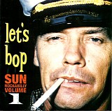 Various artists - Let's Bop! Sun Rockabilly Volume 1