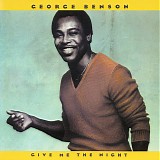 George Benson - Give Me The Night