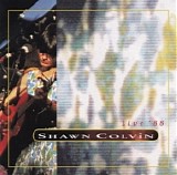 Shawn Colvin - Live '88