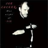 Joe Cocker - One Night Of Sin