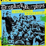 Dropkick Murphys - 11 short stories of pain & glory