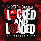 The Dead Daisies - Locked and Loaded (The Covers Album)