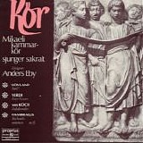 Mikaeli Kammarkör - Kör - Mikaeli Kammarkör Sjunger Sakralt