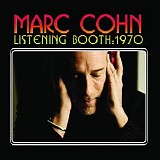 Marc Cohn - Listening Booth: 1970