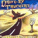 Drive-By Truckers - Southern Rock Opera