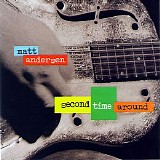 Matt Andersen - Second Time Around