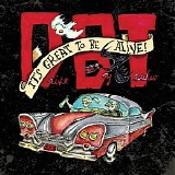 Drive-By Truckers - It's Great To Be Alive