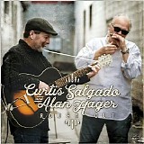 Curtis Salgado And Alan Hager - Rough Cut