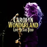 Carolyn Wonderland - Live Texas Trio