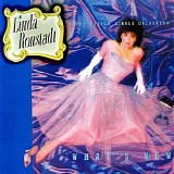 Linda Ronstadt & The Nelson Riddle Orchestra - What’s New