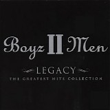 Boyz II Men - Legacy: The Greatest Hits Collection