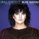 Linda Ronstadt - Blue Bayou