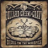 Collard Greens And Gravy - Devil In The Woodpile
