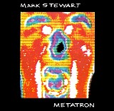 Mark Stewart - Metatron