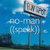 No-Man - Speak